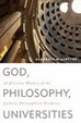 Cover of God, Philosophy, Universities