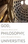 More about God, Philosophy, Universities