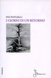 Cover of I giorni di un ritorno