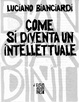 Cover of Come si diventa un intellettuale