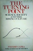 The Turning Point Science, Society and the Rising Culture