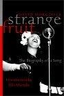 Strange Fruit : The Biography of a Song