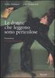 Cover of Le donne che leggono sono pericolose