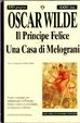 Cover of Il principe felice - Una casa di melograni