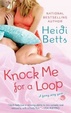 Cover of Knock Me for a Loop