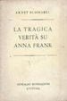 Cover of La tragica verità su Anna Frank