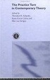 Cover of The Practice Turn in Contemporary Theory