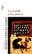 Cover of La Ciudad y Los Perros