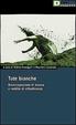 Cover of Tute bianche