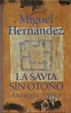 Cover of La savia sin otoño