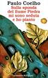Cover of Sulla sponda del fiume Piedra mi sono seduta e ho pianto