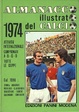 Cover of Almanacco illustrato del Calcio 1974