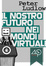 Cover of Il nostro futuro nei mondi virtuali