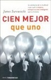 Cover of Cien mejor que uno