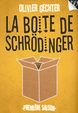 Cover of La Boîte de Schrödinger