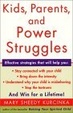 Cover of Kids, Parents, and Power Struggles