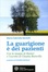 Cover of La Guarigione è dei Pazienti