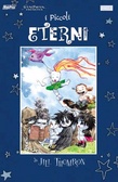 I piccoli Eterni Sandman presenta