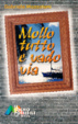 Cover of Mollo tutto e vado via