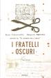 Cover of I fratelli oscuri