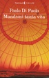 Cover of Mandami tanta vita