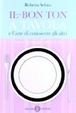 Cover of Il nuovo bon ton a tavola e l'arte di conoscere gli altri