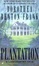 Cover of "Plantation"