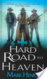 Cover of Hard Road To Heaven