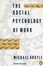 Cover of The Social Psychology of Work