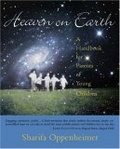 Heaven on Earth : A Handbook for Parents of Young Children