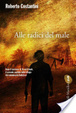 Cover of Alle radici del male