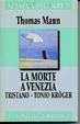 Cover of La morte a Venezia - Tristano - Tonio Kröger