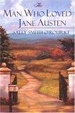 Cover of The Man Who Loved Jane Austen