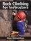 Cover of Rock Climbing for Instructors