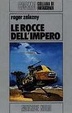 Cover of Le rocce dell'Impero