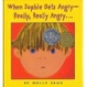 When Sophie Gets Angry-- Really, Really Angry--