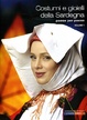 Cover of Costumi e gioielli della Sardegna paese per paese (Vol.1)