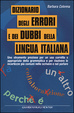 Cover of Dizionario degli errori e dei dubbi della lingua italiana