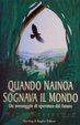 Cover of Quando Nainoa sognava il mondo