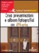 Cover of Crea presentazioni e album fotografici con iPhoto
