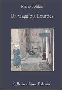 More about Un viaggio a Lourdes