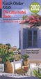 Cover of Türkiye'nin en güzel küçük otelleri, küçük oteller kitabı