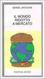 Cover of Il mondo ridotto a mercato