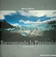 Cover of Raccontando la Patagonia