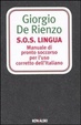 Cover of S.O.S. Lingua. Manuale di pronto soccorso per l'uso corretto dell'italiano