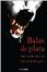 Cover of Balas de plata