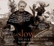 Cover of Slow