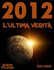 Cover of 2012: l'ultima verità