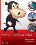 Maya 8 at a Glance +CD