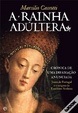 Cover of A Rainha Adúltera